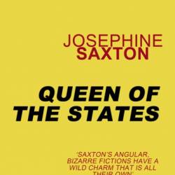 Queen of the States - Josephine Saxton