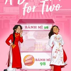 A Banh Mi for Two - Trinity Nguyen