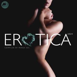 Erotica 2024 (Compiled by Marga Sol) (2024) FLAC - Erotic, Balearic, Downtempo