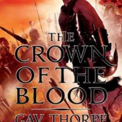 The Crown of the Blood - Gav Thorpe