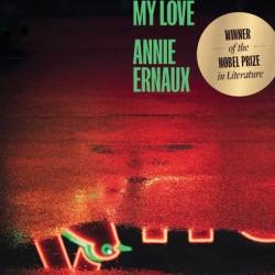 Look at the Lights, My Love - Annie Ernaux