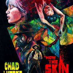 How The Skin Sheds - Chad Lutzke