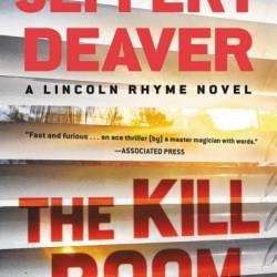 The Kill Room - Jeff ery Deaver, Kirill Pleshkov (Translator)