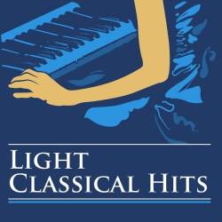 Light Classical Hits (2024) - Classical, Piano