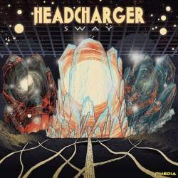 Headcharger - Sway (2024)