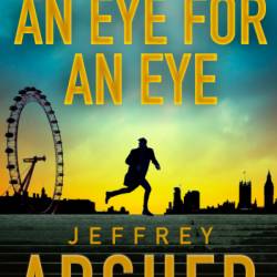 An Eye for an Eye - Jeffrey Archer