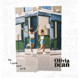 Olivia Dean - Ok Love You Bye (2019)