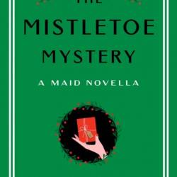 The Mystery Guest: A Maid Novel - Nita Prose