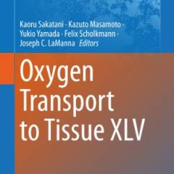 Oxygen Transport to Tissue XLV - Kaoru Sakatani