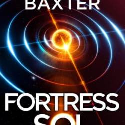 Fortress Sol - Stephen Baxter