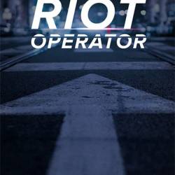 Riot Operator (2024/Ru/En/Multi/RePack  FitGirl)