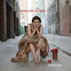 Madeleine Peyroux - Careless Love (Deluxe Edition) (2004)