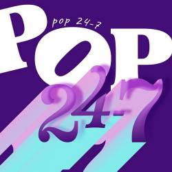 Pop 24-7 (2024) FLAC - Pop, Dance