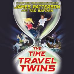 The Time Travel Twins - [AUDIOBOOK]