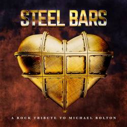 Steel Bars - A Rock Tribute To Michael Bolton (2024) FLAC - Rock