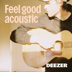 Feel Good Acoustic (2024) - Pop, Guitar