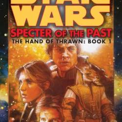 Star Wars The Hand of Thrawn #1: Specter of the Past - Timothy Zahn