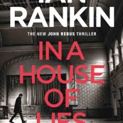 In a House of Lies - Ian Rankin