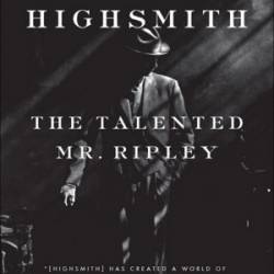 A Study Guide for Patricia Highsmith's "The Talented Mr Ripley" - Patricia Highsmith