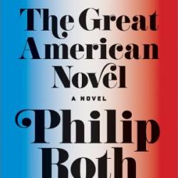 The Great American Novel - Philip Roth