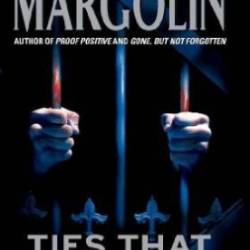 Ties That Bind - Phillip Margolin