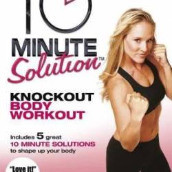 10 Minute Solution - Knockout Body Workout [repost]