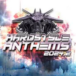 Hardstyle Anthems 2024 Part 2 (2024) - Electronic, Hardstyle, Hardcore, Hard Dance
