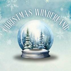 Christmas Wonderland (2024) - Christmas, Holiday, Pop, Rock, Jazz