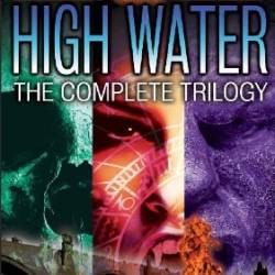 Come Hell or High Water, Part 3: Deluge - Stephen Morris