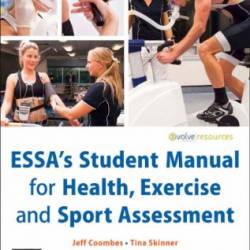 ESSA's Student Manual for Health, Exercise and Sport Assessment - eBook - BAppSc Coombes BEd(Hons)