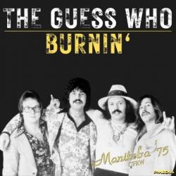 The Guess Who - Burnin'  (2024)