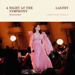 Los Angeles Philharmonic / Laufey - A Night At The Symphony: Hollywood Bowl (Live at the Hollywood Bowl) (2024)