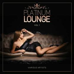 Platinum Lounge Vol. 1 (2024) FLAC - Lounge, Chillout, Downtempo