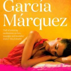 Memories of My Melancholy Whores - Gabriel Garc&#237;a M&#225;rquez