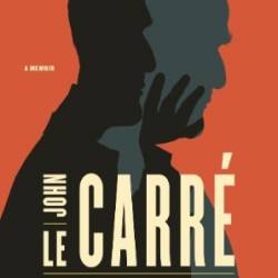 The Pigeon Tunnel: Stories from My Life - John le Carr&#233;