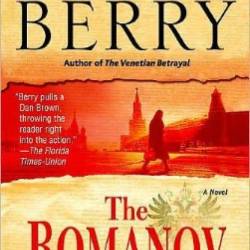 The Romanov Prophecy - Steve Berry