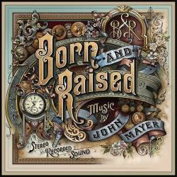 John Mayer - Born and Raised (2012) [FLAC]