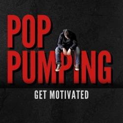 Pop Pumping Get Motivated (2024) - Pop, Dance, Rock