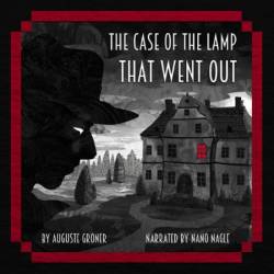 The Case of the Lamp That Went Out - [AUDIOBOOK]