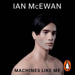 Machines Like Me - [AUDIOBOOK]