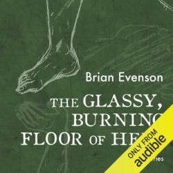 The Glassy, Burning Floor of Hell - [AUDIOBOOK]