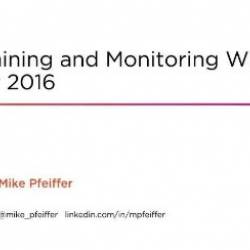 Maintaining and Monitoring Windows Server 2016