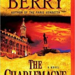 The Charlemagne Pursuit - Steve Berry