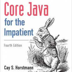 Core Java for the Impatient, 4th Edition