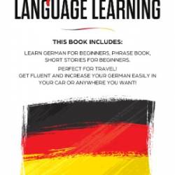 German Language Learning: This Book includes