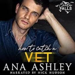 How to Catch a Vet: an opposites attract MM Romance - [AUDIOBOOK]