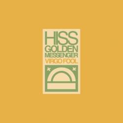 Hiss Golden Messenger - Virgo Fool (2018)