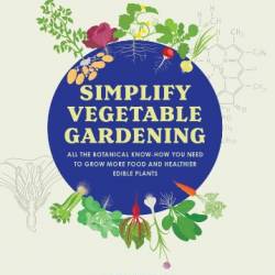 Simplify Vegetable Gardening - Tony O'Neill