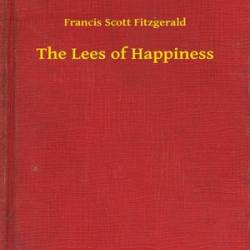 The Lees of Happiness - [AUDIOBOOK]