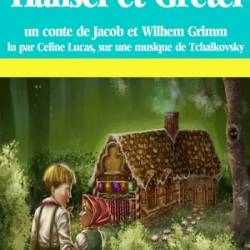 Hansel et Gretel - [AUDIOBOOK]